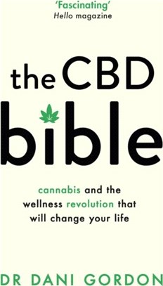 The CBD Bible：Cannabis and the Wellness Revolution That Will Change Your Life