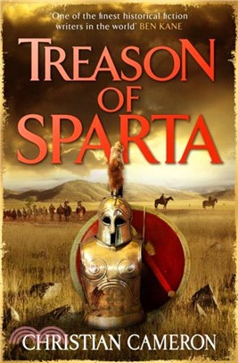 Treason of Sparta：The brand new book from the master of historical fiction!