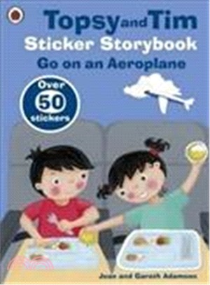 Topsy and Tim Sticker Storybook: Go on an Aeroplane