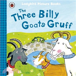 The Three Billy Goats Gruff: Ladybird First Favourite Tales