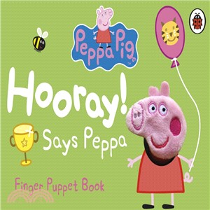 Peppa Pig: Hooray! Says Peppa Finger Puppet Book (指偶硬頁書)