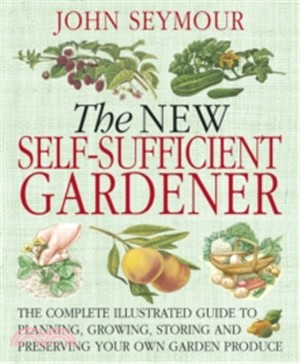 The New Self-Sufficient Gardener