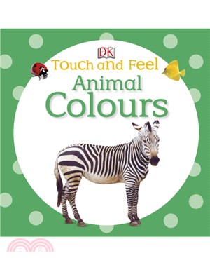 Touch and Feel Animal Colours