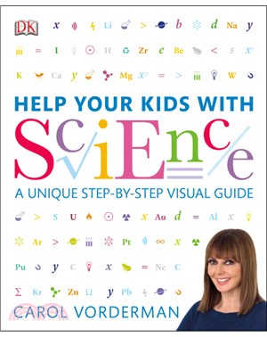 Help your kids with science  : a unique step-by-step visual guide