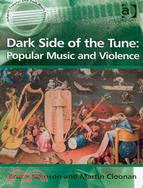 Dark Side of the Tune ─ Popular Music and Violence