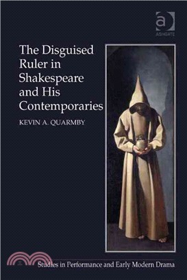 The Disguised Ruler in Shakespeare and His Contemporaries