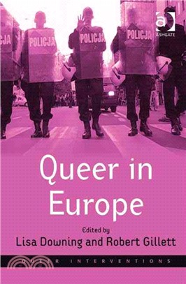 Queer in Europe ─ Contemporary Case Studies
