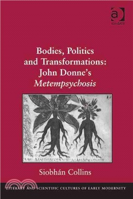 Bodies, Politics and Transformations ― John Donne's Metempsychosis