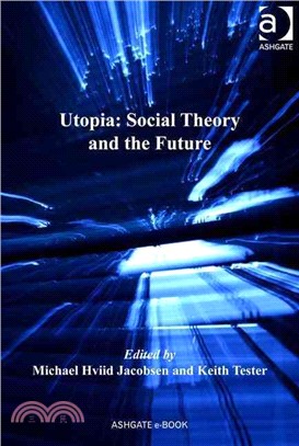 Utopia—Social Theory and the Future