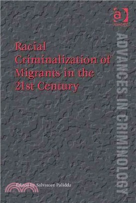 Racial Criminalization of Migrants in the 21st Century: A Feminist Reading of the Rise of the Security Society