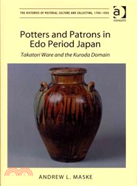 Potters and Patrons in Edo Period Japan