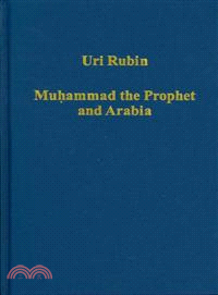 Muhammad the Prophet and Arabia