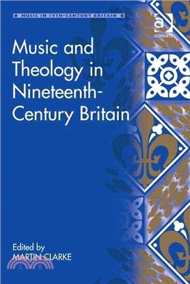 Music and Theology in Nineteenth-Century Britain