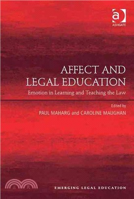 Affect and Legal Education ─ Emotion in Learning and Teaching the Law