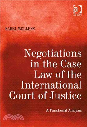 Negotiations in the Case Law of the International Court of Justice ― A Functional Analysis