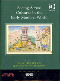 Seeing Across Cultures in the Early Modern World