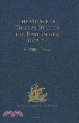 The Voyage of Thomas Best to the East Indies, 1612-14