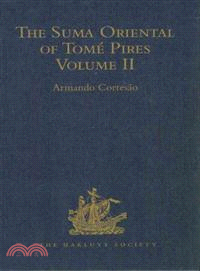The Suma Oriental of Tome Pires
