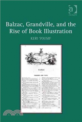 Balzac, Grandville, and the Rise of Book Illustration