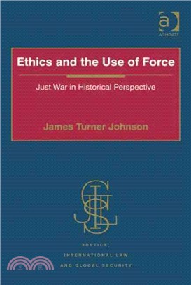 Ethics and the Use of Force