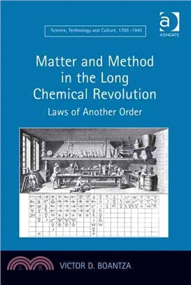 Matter and Method in the Long Chemical Revolution ― Laws of Another Order