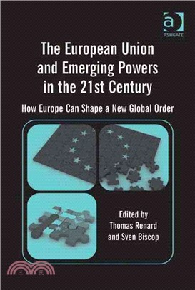 The European Union and Emerging Powers in the 21st Century