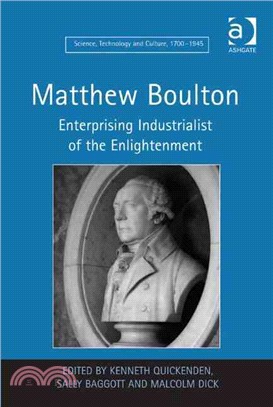 Matthew Boulton—Enterprising Industrialist of the Enlightenment