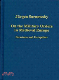 On the Military Orders in Medieval Europe