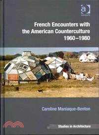 French Encounters With the American Counterculture 1960-1980