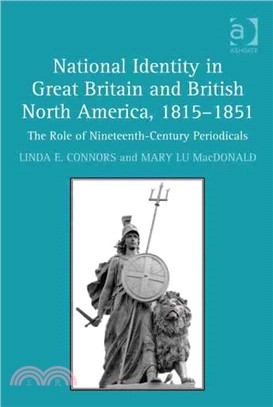 National Identity in Great Britain and British North America, 1815?851