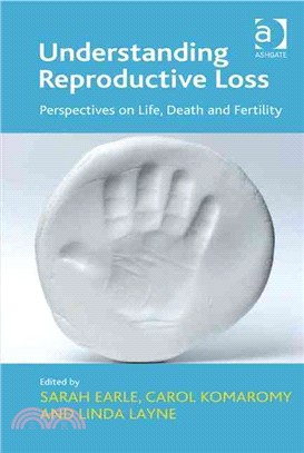 Understanding Reproductive Loss—Perspectives on Life, Death and Fertility