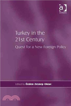 Turkey in the 21st Century ─ Quest for a New Foreign Policy