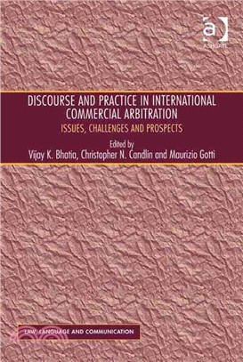 Discourse and Practice in International Commerical Arbitration—Issues, Challenges and Prospects