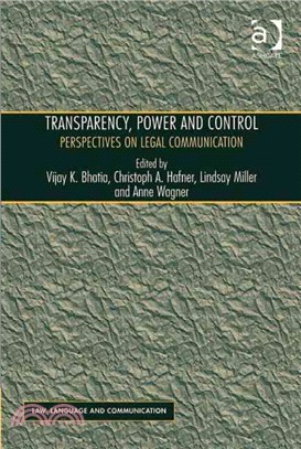 Transparency, Power and Control—Perspectives on Legal Communication