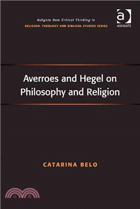 Averroes and Hegel on Philosophy and Religion