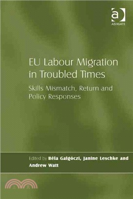 Eu Labour Migration in Troubled Times