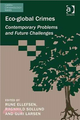 Eco-Global Crimes—Contemporary Problems and Future Challenges