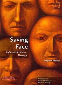 Saving Face ― Enfacement, Shame, Theology