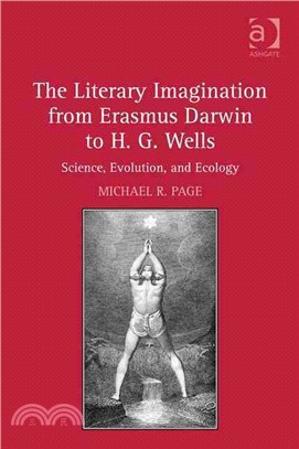 The Literary Imagination from Erasmus Darwin to H. G. Wells—Science, Evolution, and Ecology