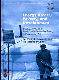 Energy Access, Poverty, and Development―The Governance of Small-Scale Renewable Energy in Developing Asia