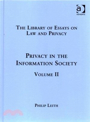 Privacy in the Information Society: Volume II
