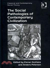 The Social Pathologies of Contemporary Civilization