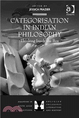 Categorisation in Indian Philosophy ─ Thinking Inside the Box