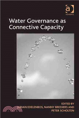 Water Governance As Connective Capacity