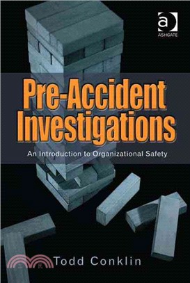 Pre-Accident Investigations—An Introduction to Organizational Safety