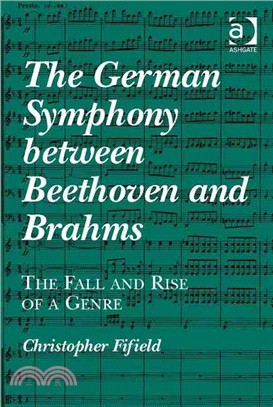 The German Symphony Between Beethoven and Brahms ─ The Fall and Rise of a Genre