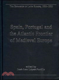 Spain, Portugal and the Atlantic Frontier of Medieval Europe