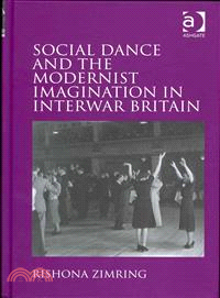 Social Dance and the Modernist Imagination in Interwar Britain