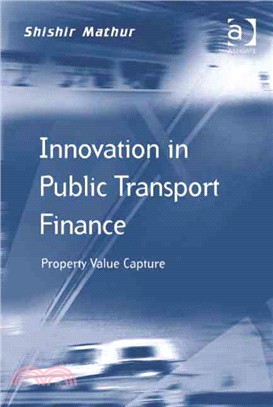 Innovation in Public Transport Finance ― Property Value Capture