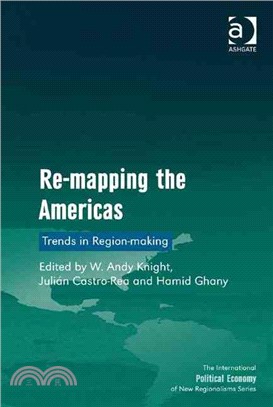 Re-Mapping the Americas ― Trends in Region-Making